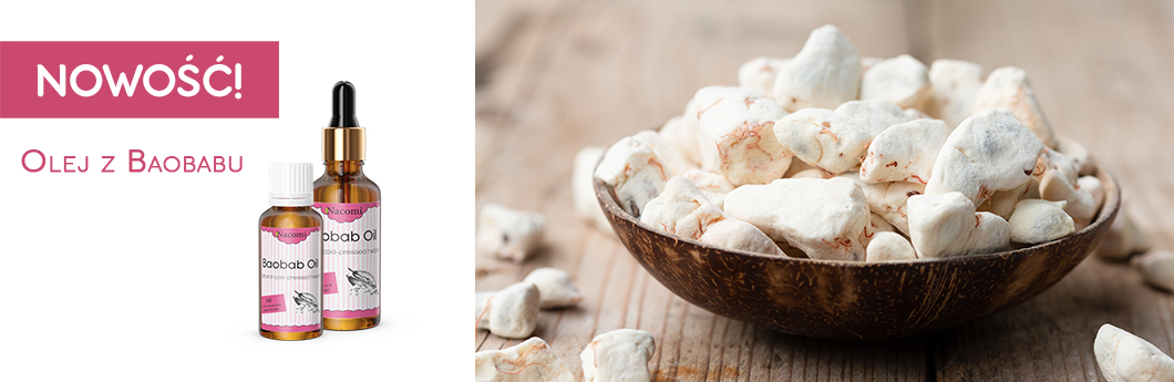 NOWOŚĆ! Poznaj właściwości oleju z baobabu.